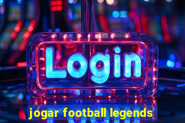 jogar football legends